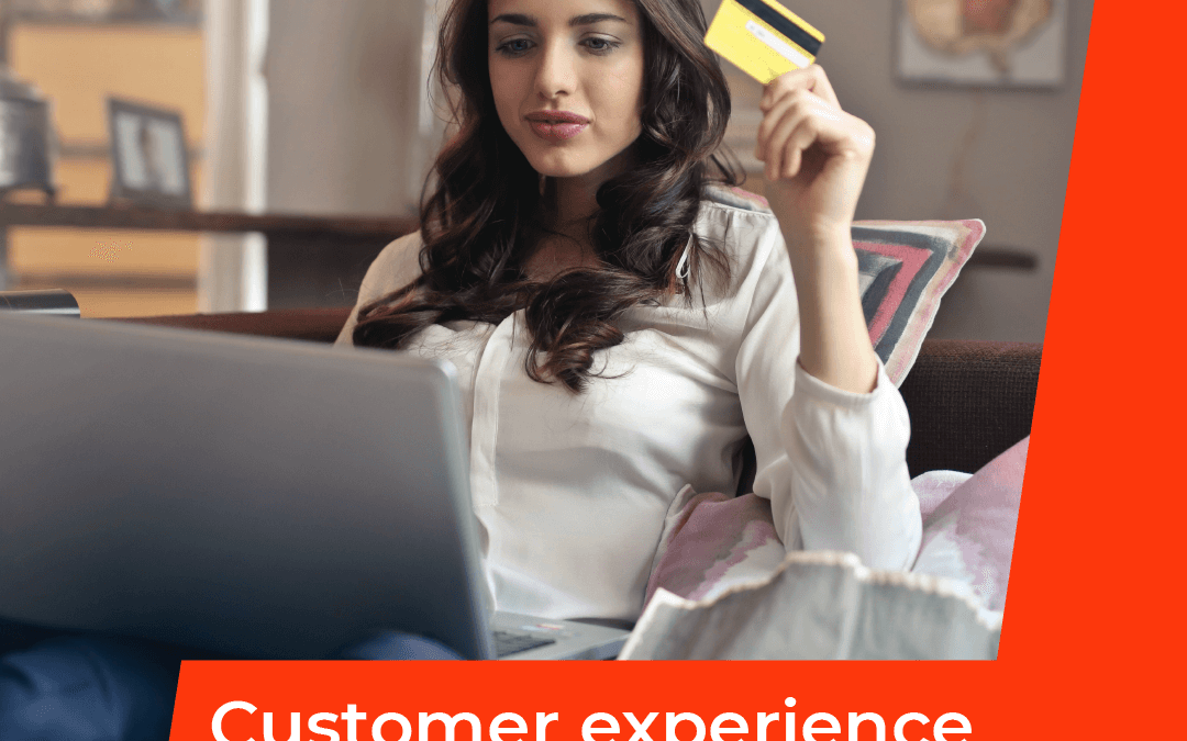 Customer experience – 4 tips para mejorar tus ventas-.